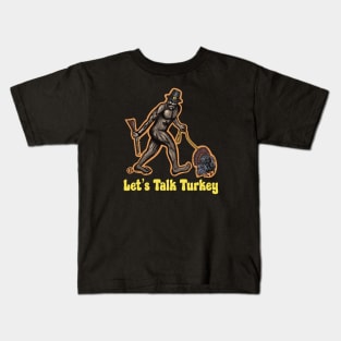 Let’s Talk Turkey Bigfoot Kids T-Shirt